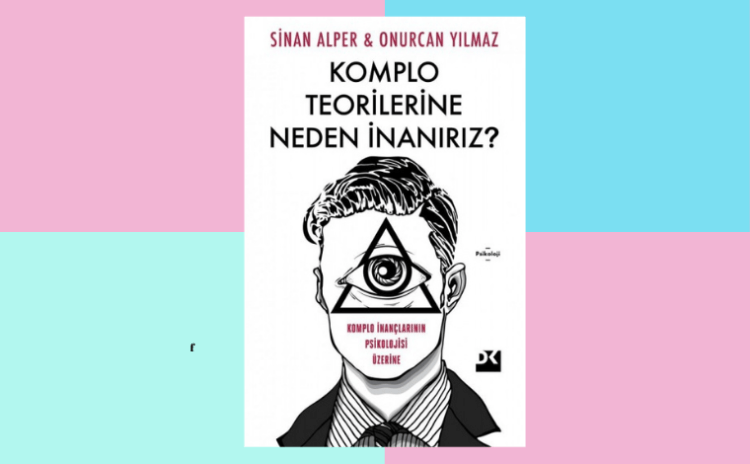 Komplo Teorilerine Neden İnanırız: Paranoyaksak sebebi çok