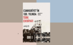 Cumhuriyet’in 100. Yılında Türk Edebiyatı: Sınırlar içinde sıkışmış bir edebiyat