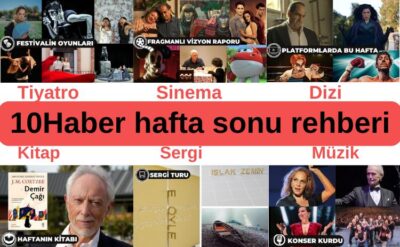 10Haber’e bakmadan hafta sonu programı yapmayın!