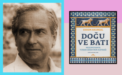 Büyük su ülkesinin ordinaryusu Ekrem Akurgal’ın Doğu ve Batı’sı 58 yıl sonra Türkçede