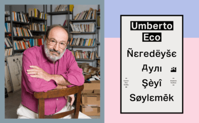 10Haber Kitap’ta bugün | Umberto Eco’nun çeviri üzerine kült kitabı Türkçede: Neredeyse Aynı Şeyi Söylemek