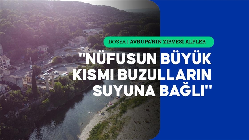 Alpler’de buzulların erimesi Rhone Nehri’ni bile kurutacak
