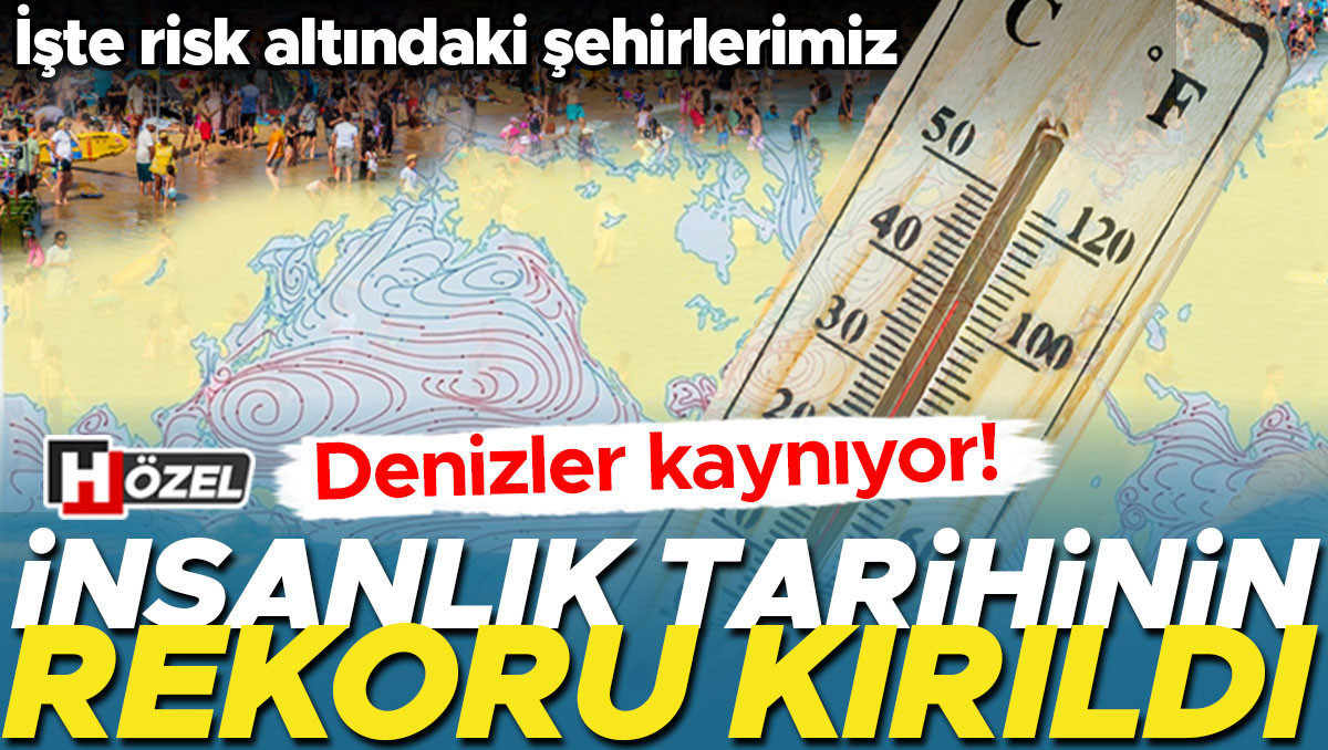 Tüm zamanların rekoru: Okyanuslarda yüzey sıcaklığı 21,1 derece oldu