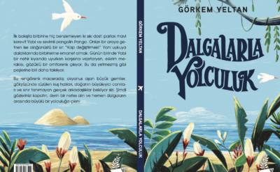 Görkem Yeltan’dan yeni bir çocuk romanı: Dalgalarla Yolculuk