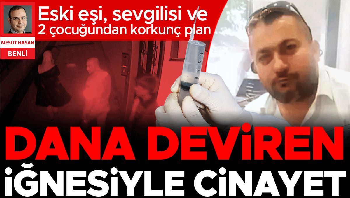 Korkunç plan en yakınlarından: ‘Emlak kralı’nı dana devirenle öldürmüşler