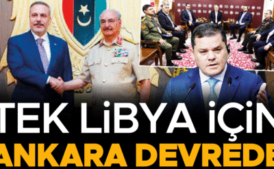 Ankara’da Libya barışı mesaisi: Trablus ve Bingazi orduları birleşiyor