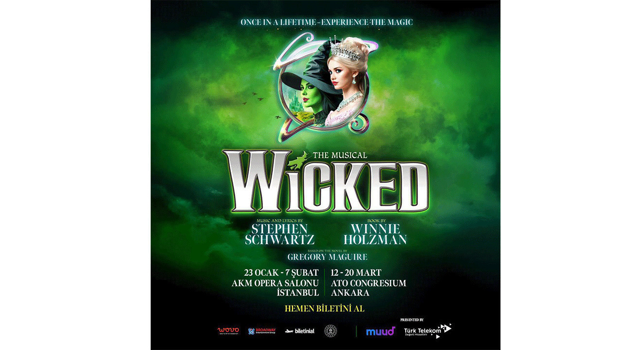 65 milyon kişi izledi: WICKED müzikali bu sezon İstanbul ve Ankara’da